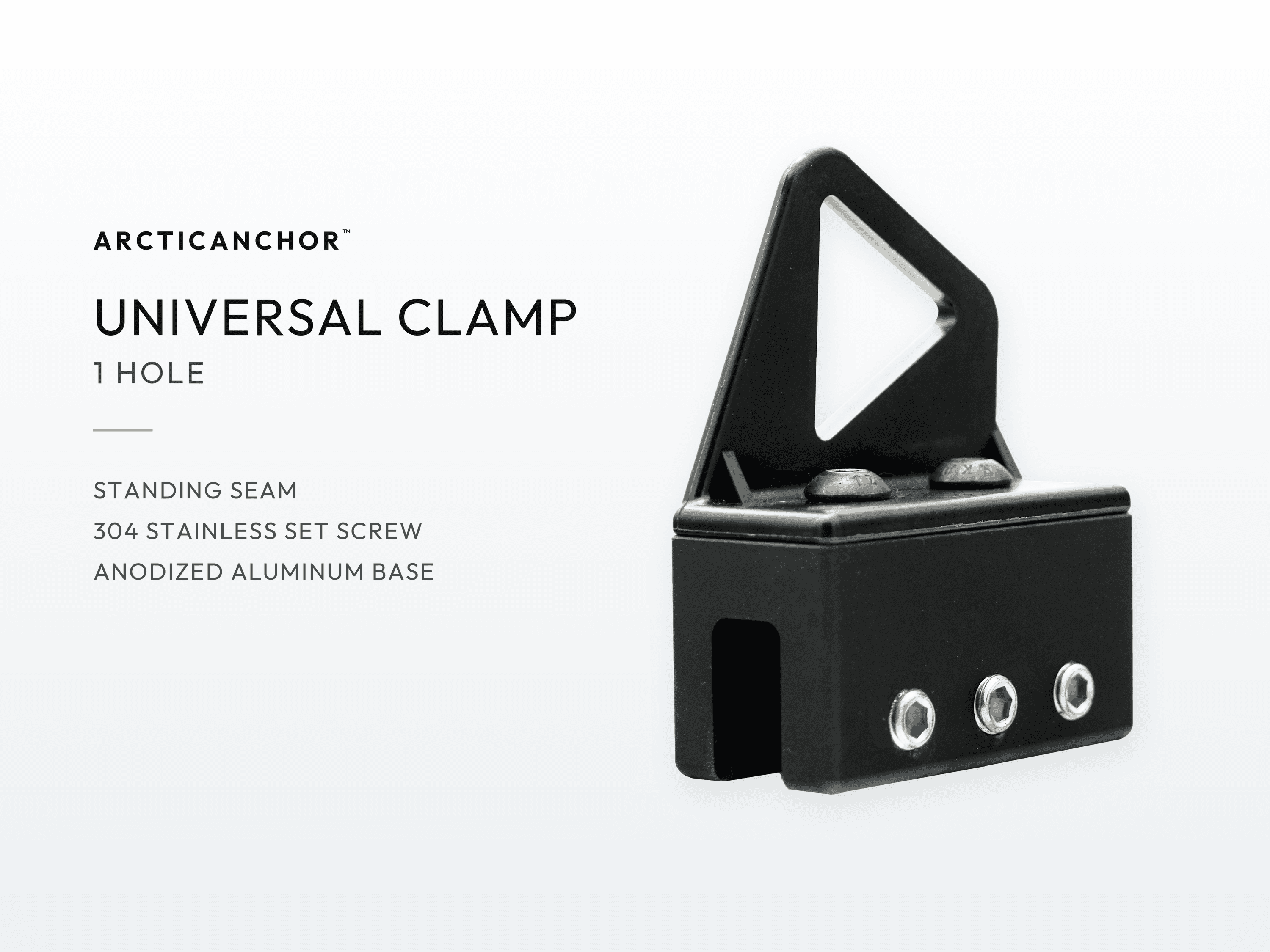 ArcticAnchor Universal Clamp, 1 Hole, standing seam rail clamp with anodized aluminum base and 304 stainless set screw